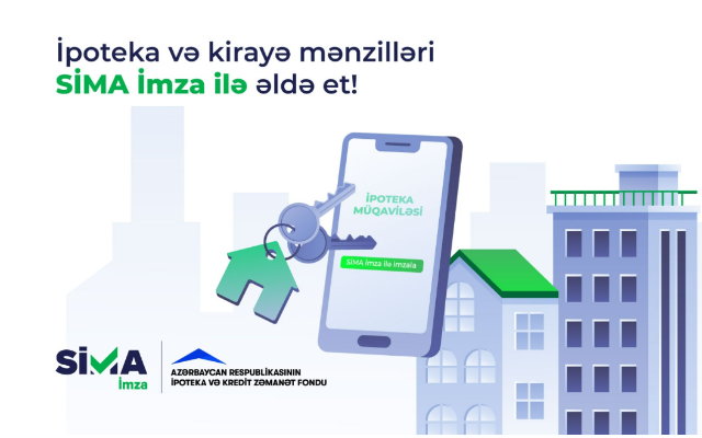 Bu ildən kirayə mənzillər “SİMA İmza” ilə də əldə ediləcək